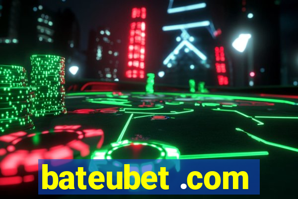 bateubet .com